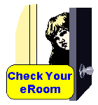 CHECK YOUR EROOM